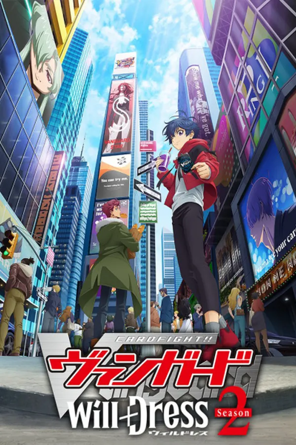 Cardfight!! Vanguard: will+Dress 2nda Temporada