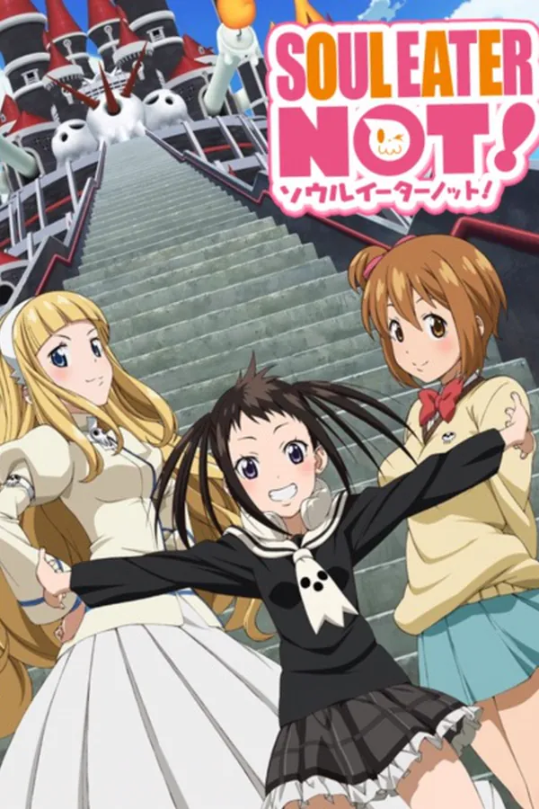 Soul Eater NOT!